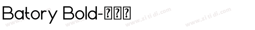 Batory Bold字体转换